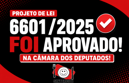 Vitória da Categoria! PL 6601/2025 aprovado na Câmara dos Deputados